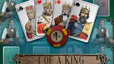 4 of a king